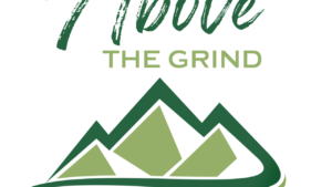 Read more about the article Introducing Above The Grind